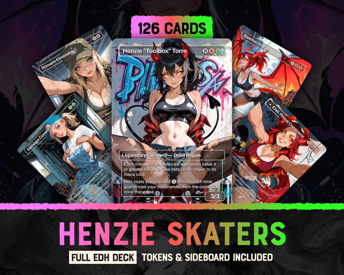 Henzie Skaters waifu Commander proxy deck, presentation 01